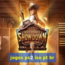 jogos ps2 iso pt br